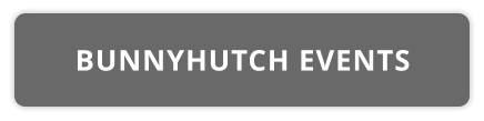 BUNNYHUTCH EVENTS